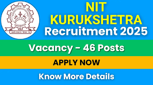 NIT Kurukshetra Non-Teaching Vacancy Recruitment 2025